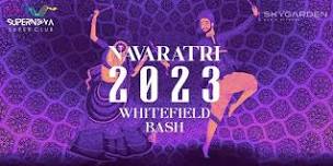 Navrathri 2023 Whitefiled Bash